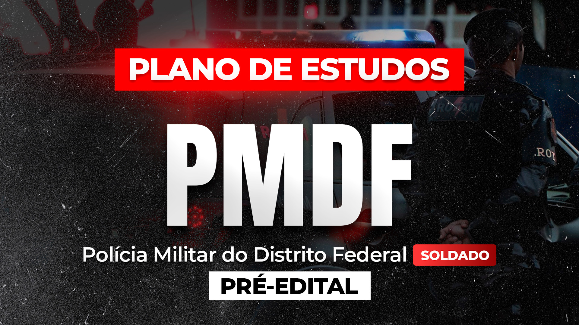 PM DF - Pré-edital
